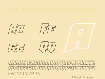 Union Gray Outline Italic Outline Italic Version 1.0; 2015图片样张