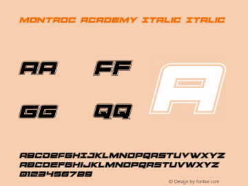 Montroc Academy Italic Italic Version 1.0; 2015图片样张