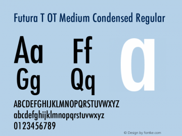 Futura T OT Medium Condensed Regular OTF 1.001;PS 1.05;Core 1.0.27;makeotf.lib(1.11) Font Sample