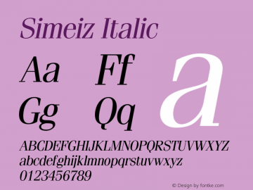 Simeiz Italic OTF 1.0;PS 1.000;Core 116;AOCW 1.0 161 Font Sample