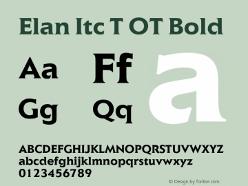 Elan Itc T OT Bold OTF 1.001;PS 1.05;Core 1.0.27;makeotf.lib(1.11) Font Sample