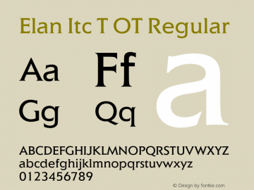 Elan Itc T OT Regular OTF 1.002;PS 1.05;Core 1.0.27;makeotf.lib(1.11) Font Sample