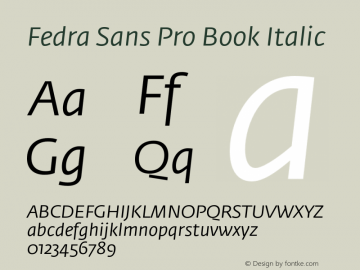 Fedra Sans Pro Book Italic Version 3.101;PS 003.001;hotconv 1.0.38 Font Sample