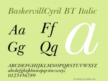 BaskervillCyril BT Italic Version 2.00 Bitstream Cyrillic Set Font Sample