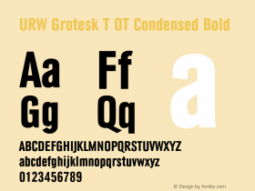 URW Grotesk T OT Condensed Bold OTF 1.001;PS 1.05;Core 1.0.27;makeotf.lib(1.11) Font Sample