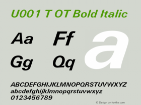 U001 T OT Bold Italic OTF 1.001;PS 1.05;Core 1.0.27;makeotf.lib(1.11)图片样张