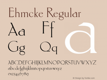 Ehmcke Regular Macromedia Fontographer 4.1 28-7-99 Font Sample