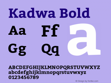 Kadwa Bold Version 1.001;PS 001.000;hotconv 1.0.70;makeotf.lib2.5.58329 DEVELOPMENT; ttfautohint (v1.00) -l 8 -r 50 -G 200 -x 14 -D latn -f none -w G Font Sample