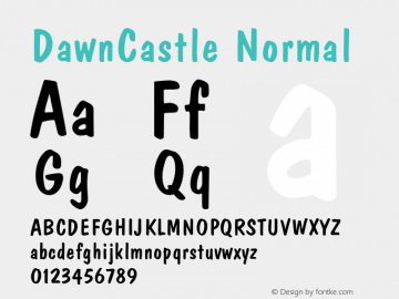 DawnCastle Normal 1.0 Sat Dec 05 15:45:19 1992 Font Sample