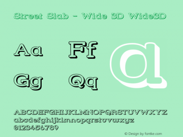 Street Slab - Wide 3D Wide3D Version 001.000 Font Sample