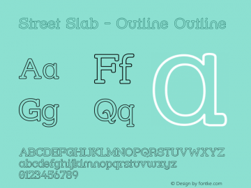 Street Slab - Outline Outline Version 001.000 Font Sample