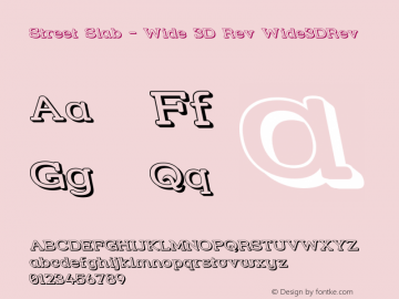 Street Slab - Wide 3D Rev Wide3DRev Version 001.000 Font Sample