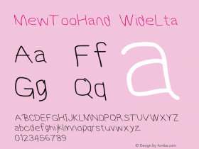 MewTooHand WideLta Version 0.77 Font Sample