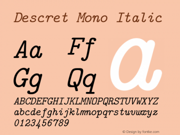 Descret Mono Italic Version 0.3.0 ; ttfautohint (v1.3) Font Sample