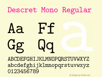 Descret Mono Regular Version 0.3.0 ; ttfautohint (v1.3) Font Sample