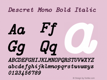 Descret Mono Bold Italic Version 0.3.0 ; ttfautohint (v1.3) Font Sample