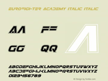 Eurofighter Academy Italic Italic Version 1.0; 2015 Font Sample