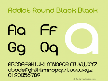 Addict Round Black Black 1.0 Font Sample