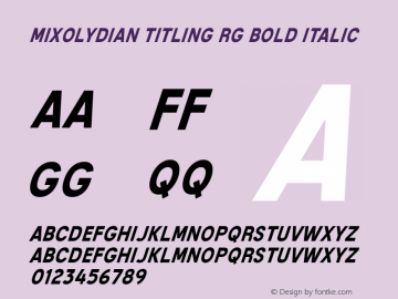 Mixolydian Titling Rg Bold Italic Version 1.100 Font Sample