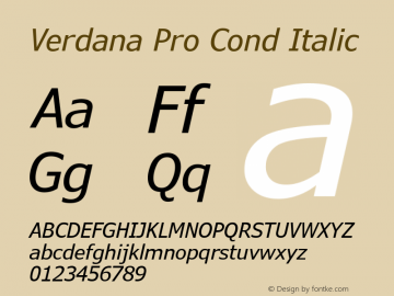 Verdana Pro Cond Italic Version 6.11 Font Sample