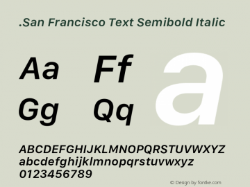 .San Francisco Text Semibold Italic 10.0d67e1--BETA图片样张