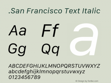 .San Francisco Text Italic 10.0d67e1--BETA Font Sample