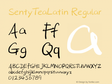 SentyTeaLatin Regular Version 1.00 October 25, 2014, initial release Font Sample