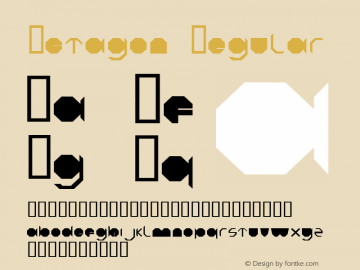 Octagon Regular Fontographer 4.7 6/11/10 FG4M­0000002045 Font Sample