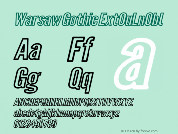 Warsaw Gothic ExtOuLnObl Version 1.56 Font Sample