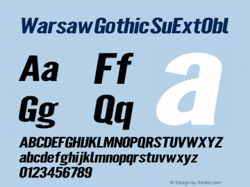 Warsaw Gothic SuExtObl Version 1.56 Font Sample