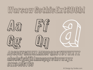 Warsaw Gothic Ext3DObl Version 1.56 Font Sample