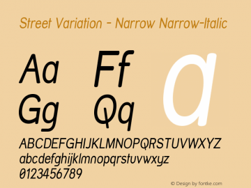 Street Variation - Narrow Narrow-Italic Version 001.000 Font Sample