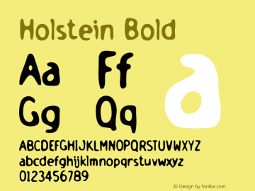 Holstein Bold Macromedia Fontographer 4.1.5 11/26/01 Font Sample