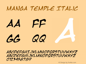Manga Temple Italic Macromedia Fontographer 4.1 2/14/01 Font Sample