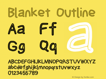 Blanket Outline Version 0.9 Font Sample