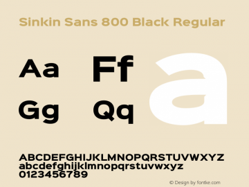 Sinkin Sans 800 Black Regular Sinkin Sans (version 1.0)  by Keith Bates   •   © 2014   www.k-type.com图片样张