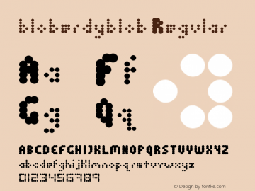 bloberdyblob Regular Version 1.0 Font Sample