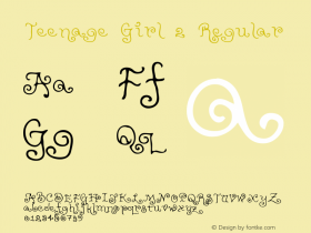 Teenage Girl 2 Regular Macromedia Fontographer 4.1 5/31/96 Font Sample