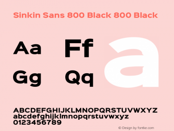 Sinkin Sans 800 Black 800 Black Sinkin Sans (version 1.0)  by Keith Bates   •   © 2014   www.k-type.com图片样张