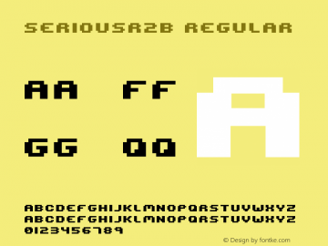 seriousr2b Regular 2001; 1.0, initial release Font Sample