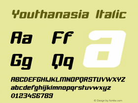 Youthanasia Italic 1.0 Font Sample