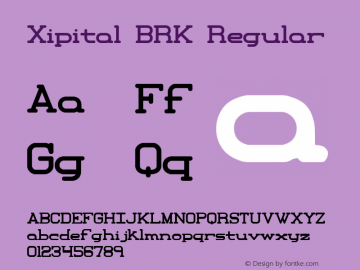 Xipital BRK Regular Version 1.22 Font Sample