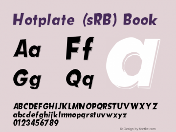 Hotplate (sRB) Book Version 1.01 Font Sample