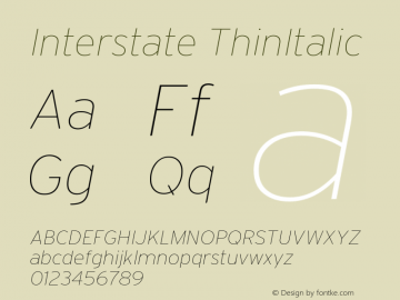 Interstate ThinItalic Version 001.000 Font Sample