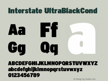 Interstate UltraBlackCond Version 001.000 Font Sample