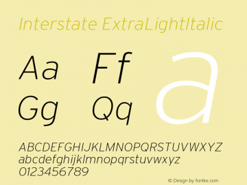 Interstate ExtraLightItalic Version 001.000 Font Sample