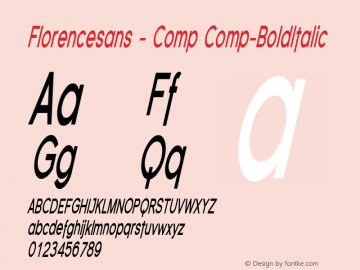 Florencesans - Comp Comp-BoldItalic Version 001.000 Font Sample