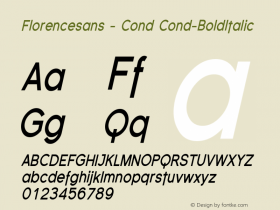 Florencesans - Cond Cond-BoldItalic Version 001.000 Font Sample