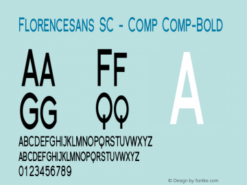 Florencesans SC - Comp Comp-Bold Version 001.000图片样张