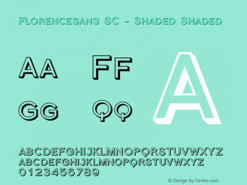 Florencesans SC - Shaded Shaded Version 001.000 Font Sample